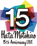 Hata Motohiro 15th Anniversary LIVE